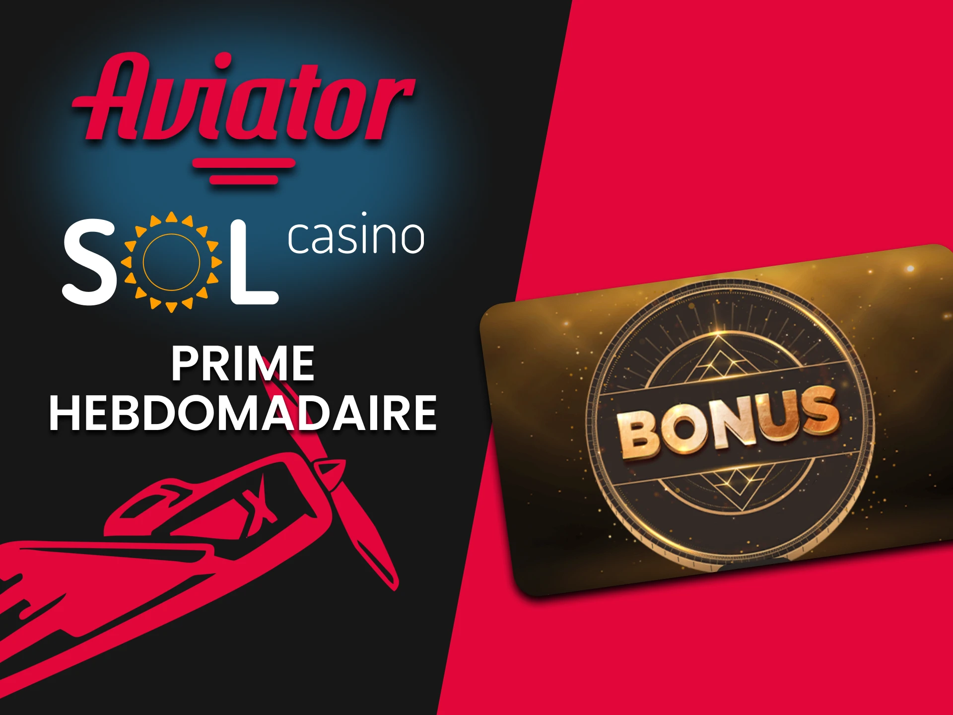 Sol Casino offre un bonus hebdomadaire pour le jeu Aviator.