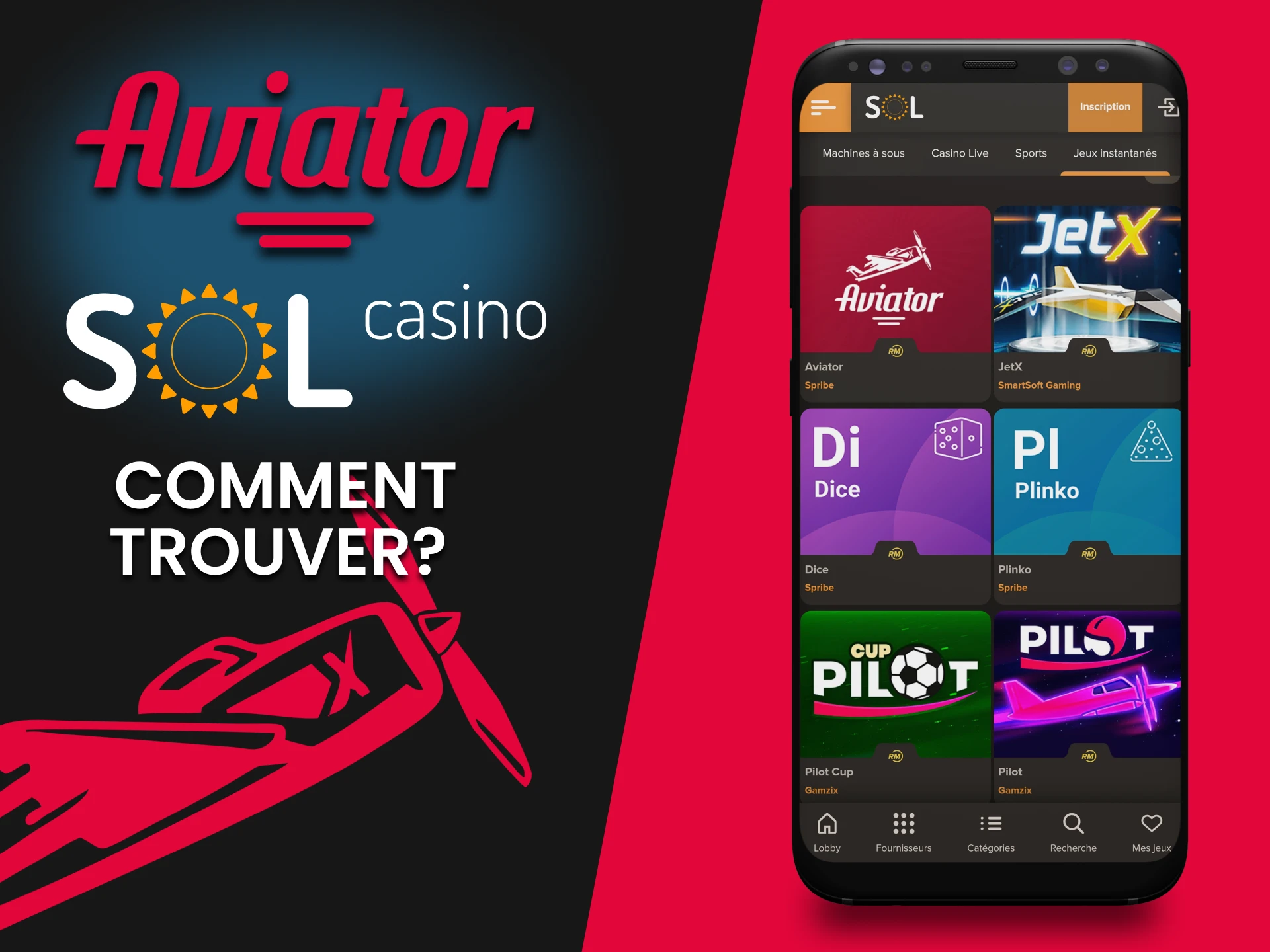 Dans les rubriques jeux de casino vous retrouverez le jeu Aviator dans l’application Sol Casino.